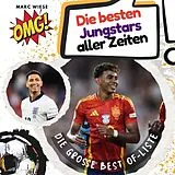 Kartoniert Die besten Jungstars aller Zeiten von Marc Wiese