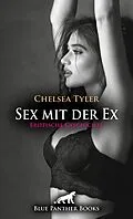 E-Book (pdf) Sex mit der Ex | Erotische Geschichte von Chelsea Tyler