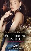 E-Book (pdf) Verführung im Heu | Erotische Geschichte von Doris E. M. Bulenda