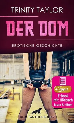E-Book (epub) Der Dom | Erotik Audio Story | Erotisches Hörbuch von Trinity Taylor