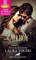 E-Book (epub) CallBoy | Erotik Audio Story | Erotisches Hörbuch von Laura Young