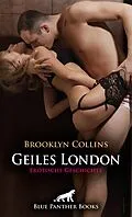 E-Book (pdf) Geiles London | Erotische Geschichte von Brooklyn Collins