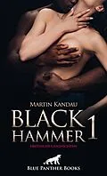 E-Book (pdf) Black Hammer 1! Erotische Geschichten von Martin Kandau