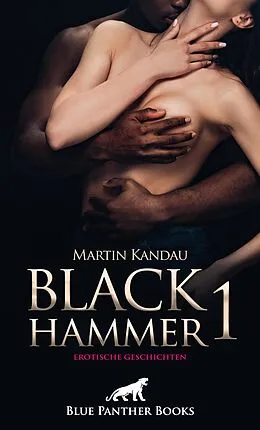 E-Book (pdf) Black Hammer 1! Erotische Geschichten von Martin Kandau