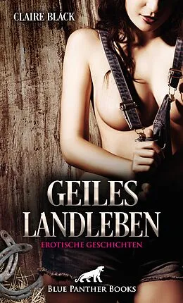 E-Book (pdf) Geiles Landleben | Erotische Geschichten von Claire Black