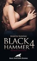 E-Book (pdf) Black Hammer 4! Erotische Geschichten von Martin Kandau