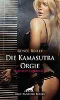E-Book (pdf) Die Kamasutra Orgie | Erotische Geschichte von Renee Reilly
