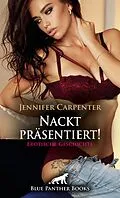 E-Book (pdf) Nackt präsentiert! Erotische Geschichte von Jennifer Carpenter