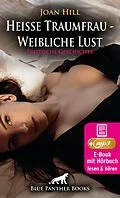 E-Book (epub) Heiße Traumfrau - Weibliche Lust | Erotische Geschichte von Joan Hill