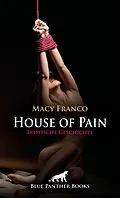 E-Book (epub) House of Pain | Erotische Geschichte von Macy Franco