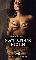 E-Book (pdf) Nach meinen Regeln | Erotische Geschichte von Macy Franco