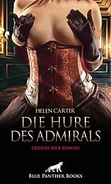 E-Book (epub) Die Hure des Admirals | Erotischer Roman von Helen Carter
