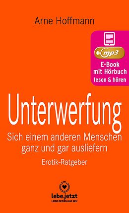 E-Book (epub) Unterwerfung | Erotischer Ratgeber von Arne Hoffmann