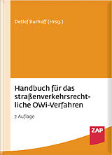 Fester Einband Handbuch für das straßenverkehrsrechtliche OWi-Verfahren von Detlef Burhoff, Axel Deutscher, Sven Eichler