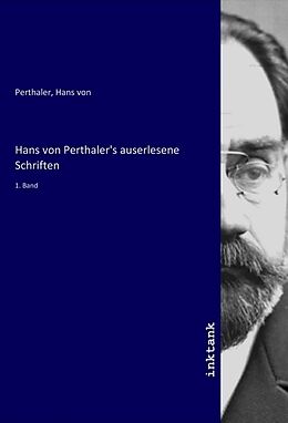 Kartonierter Einband Hans von Perthaler's auserlesene Schriften von 