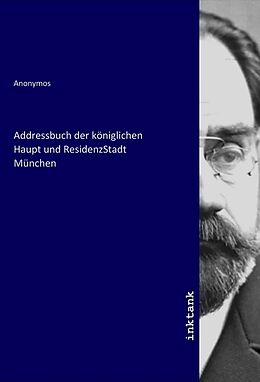 Kartonierter Einband Addressbuch der königlichen Haupt und ResidenzStadt München von 