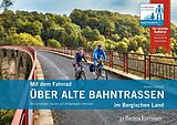 E-Book (pdf) Mit dem Fahrrad über alte Bahntrassen im Bergischen Land von Norbert Schmidt