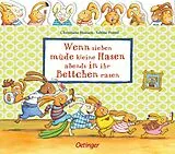 Pappband Wenn sieben müde kleine Hasen abends in ihr Bettchen rasen von Sabine Praml