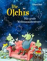 Fester Einband Die Olchis. Das große Weltraumabenteuer von Erhard Dietl