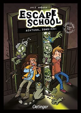 Fester Einband Escape School 4. Achtung, Zombies! von Jule Ambach