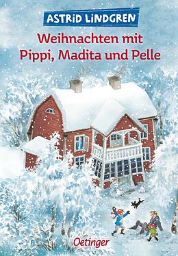 Fester Einband Weihnachten mit Pippi, Madita und Pelle von Astrid Lindgren