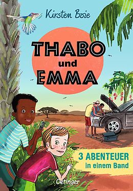 Fester Einband Thabo und Emma. 3 Abenteuer in einem Band von Kirsten Boie