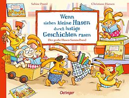Fester Einband Wenn sieben kleine Hasen durch lustige Geschichten rasen von Sabine Praml