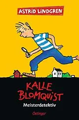 Kartonierter Einband (Kt) Kalle Blomquist 1. Meisterdetektiv von Astrid Lindgren