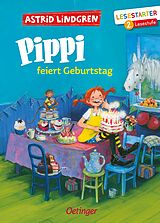 Fester Einband Pippi feiert Geburtstag von Astrid Lindgren