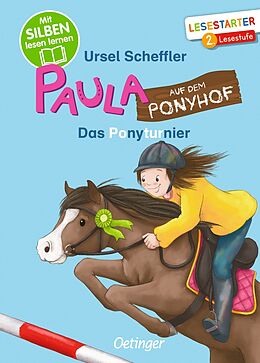 Fester Einband Paula auf dem Ponyhof. Das Ponyturnier von Ursel Scheffler