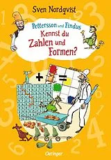 Geheftet (Geh) Pettersson und Findus. Kennst du Zahlen und Formen? von Sven Nordqvist