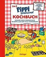 Fester Einband Das Pippi Langstrumpf Kochbuch von Astrid Lindgren, Johanna Westman, David Sundin