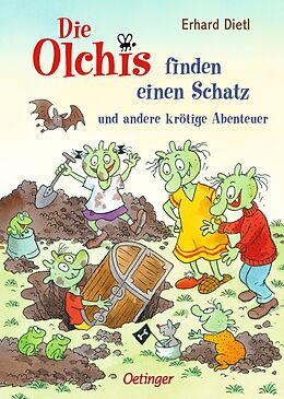 Fester Einband Die Olchis finden einen Schatz und andere krötige Abenteuer von Erhard Dietl