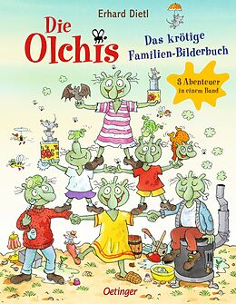 Fester Einband Die Olchis. Das krötige Familien-Bilderbuch von Erhard Dietl