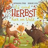 Pappband, unzerreissbar Es wird Herbst hier im Wald von Henrike Lippa
