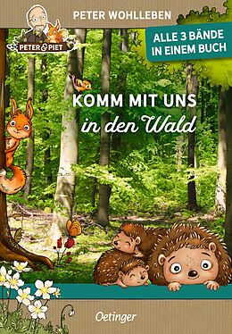 Fester Einband Komm mit uns in den Wald von Peter Wohlleben