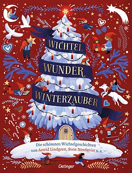 Fester Einband Wichtel, Wunder, Winterzauber von Astrid Lindgren, Sven Nordqvist, Susanne Lütje