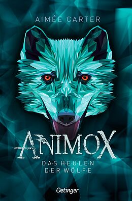 Kartonierter Einband Animox 1. Das Heulen der Wölfe von Aimée Carter