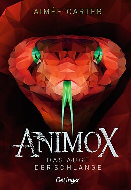 Kartonierter Einband Animox 2. Das Auge der Schlange von Aimée Carter