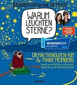 Fester Einband BiBiBiber hat da mal ne Frage. Warum leuchten Sterne? von Mai Thi Nguyen-Kim, Marie Meimberg