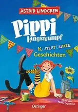 Fester Einband Pippi Langstrumpf. Kunterbunte Geschichten von Astrid Lindgren
