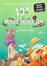 Fester Einband 101 Meerjungfrauen tauchen ab! von Ruby van der Bogen