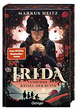 Fester Einband Irida 2. Irida und das Rätsel der Ruine von Markus Heitz
