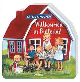 Pappband, unzerreissbar Willkommen in Bullerbü! von Astrid Lindgren