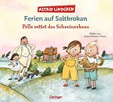 Fester Einband Ferien auf Saltkrokan. Pelle rettet das Schreinerhaus von Astrid Lindgren