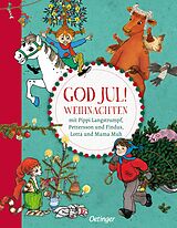 Fester Einband God Jul! Weihnachten mit Pippi, Pettersson, Lotta und Mama Muh von Sven Nordqvist, Astrid Lindgren