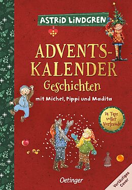 Fester Einband Adventskalender-Geschichten mit Pippi, Michel und den Kindern aus Bullerbü von Astrid Lindgren