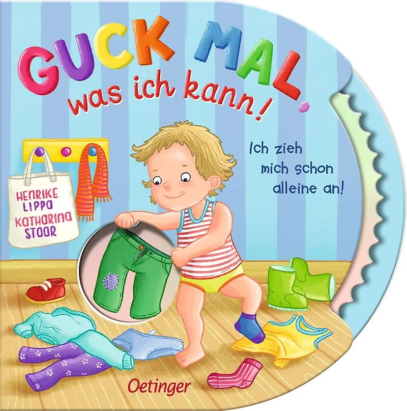 Guck mal, was ich kann! Ich zieh mich schon alleine an!