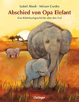 Fester Einband Abschied von Opa Elefant von Isabel Abedi