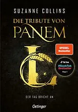 Fester Einband Die Tribute von Panem L. Der Tag bricht an von Suzanne Collins